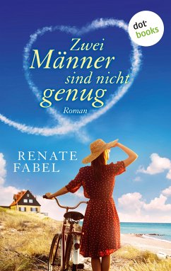 Zwei Männer sind nicht genug (eBook, ePUB) - Fabel, Renate