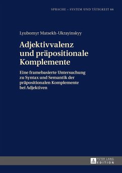 Adjektivvalenz und präpositionale Komplemente - Matsekh-Ukrayinskyy, Lyubomyr