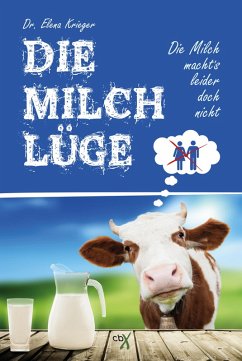 Die Milchlüge (eBook, ePUB) - Krieger, Elena
