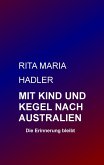 Mit Kind und Kegel nach Australien (eBook, ePUB)