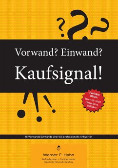 Vorwand? Einwand? Kaufsignal! (eBook, ePUB) - Hahn, Werner F.