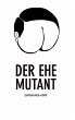 Der Ehe Mutant (eBook, ePUB) - Bild 1