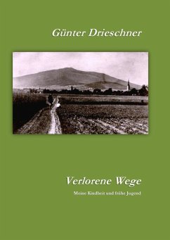 Verlorene Wege (eBook, ePUB) - Drieschner, Günter