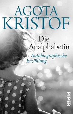 Die Analphabetin (eBook, ePUB) - Kristof, Agota