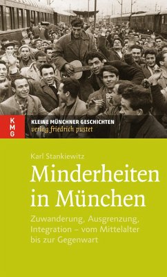 Minderheiten in München (eBook, ePUB) - Stankiewitz, Karl