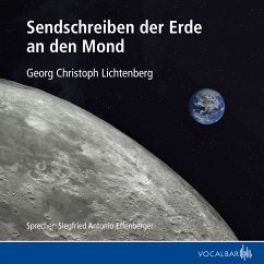 Sendschreiben der Erde an den Mond (MP3-Download) - Lichtenberg, Georg Christoph