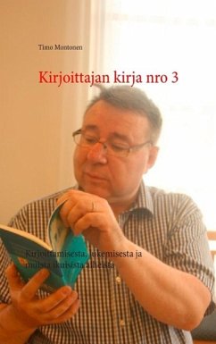 Kirjoittajan kirja nro 3 (eBook, ePUB) - Montonen, Timo