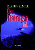 Der Malaysia Job (eBook, ePUB)