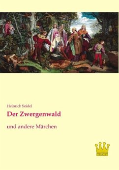 Der Zwergenwald - Seidel, Heinrich