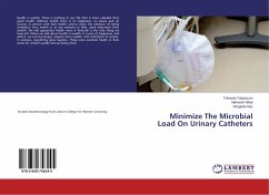 Minimize The Microbial Load On Urinary Catheters - Tabassum, Toheeda;Aftab, Mahwish;Naz, Shagufta