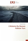 L'Histoire Du Roman Policier Turc