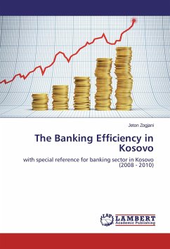 The Banking Efficiency in Kosovo - Zogjani, Jeton