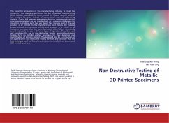 Non-Destructive Testing of Metallic 3D Printed Specimens