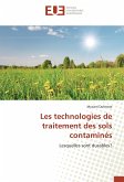 Les technologies de traitement des sols contaminés