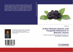 A New Botrytis Species and Fungicide Resistance in Botrytis cinerea - Li, Xingpeng