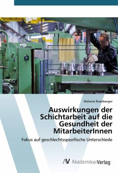Cover Auswirkungen der Schichtarbeit auf die Gesundheit der MitarbeiterInnen