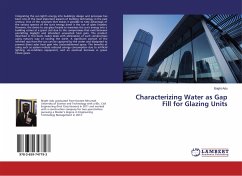 Characterizing Water as Gap Fill for Glazing Units