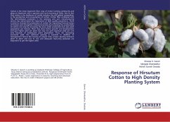 Response of Hirsutum Cotton to High Density Planting System