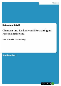 Chancen und Risiken von E-Recruiting im Personalmarketing (eBook, PDF) - Stöckl, Sebastian