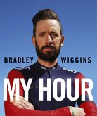 Bradley Wiggins: My Hour (eBook, ePUB)
