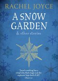 A Snow Garden and Other Stories (eBook, ePUB)