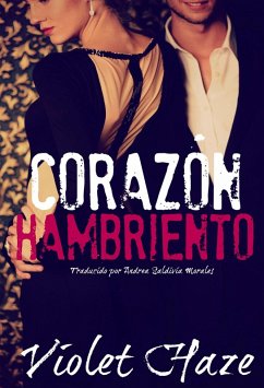 Corazon Hambriento (eBook, ePUB) - Haze, Violet