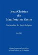 Jesus Christus - Die Manifestation... - Bild 1