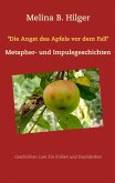 "Die Angst des Apfels vor dem Fall" "Die Angst des Apfels vor dem Fall"
