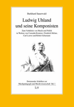 Ludwig Uhland und seine Komponisten - Sauerwald, Burkhard