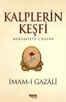 Kalplerin Kesfi - Gazali, Imam-I