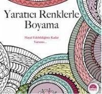 Yaratici Renklerle Boyama - Rose, Christina