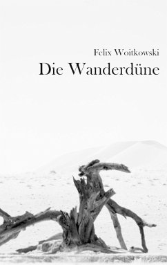 Die Wanderdüne - Woitkowski, Felix