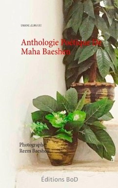 Anthologie Poétique De Maha Baeshen - Zerguit, Imane