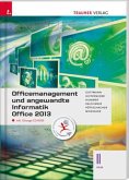 Officemanagement und angewandte Informatik II HLW Office 2013, m. Übungs-CD-ROM