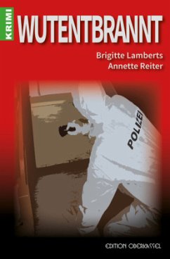 Wutentbrannt - Lamberts, Brigitte;Reiter, Annette
