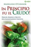 In principio fu il crudo! (eBook, ePUB)