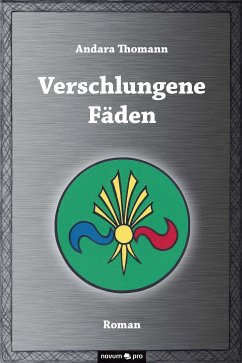 Verschlungene Fäden (eBook, ePUB) - Thomann, Andara