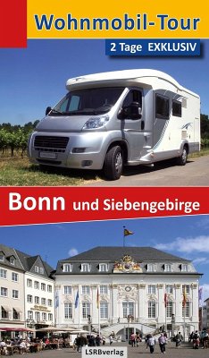 Cover Wohnmobil-Tour - 2 Tage Bonn und Siebengebirge (eBook, ePUB)