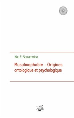 Musulmophobie - Origines ontologique et psychologique (eBook, ePUB)