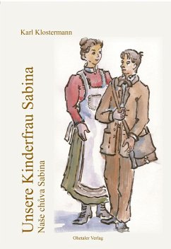 Unsere Kinderfrau Sabina (eBook, ePUB) - Klostermann, Karl