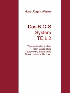 Das B-O-S System TEIL 2 (eBook, ePUB) - Wenzel, Hans-Jürgen