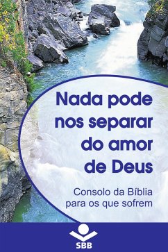 Nada pode nos separar do Amor de Deus (eBook, ePUB) - Brasil, Sociedade Bíblica do