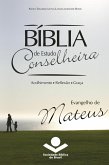 Bíblia de Estudo Conselheira - Evangelho de Mateus (eBook, ePUB) Bíblia de Estudo Conselheira - Evangelho de Mateus (eBook, ePUB)