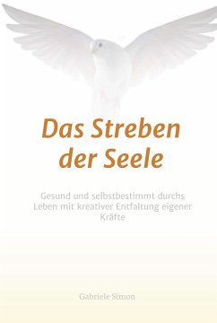 Das Streben der Seele (eBook, ePUB) - Simon, Gabriele