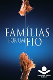 Famílias por um fio (eBook, ePUB)