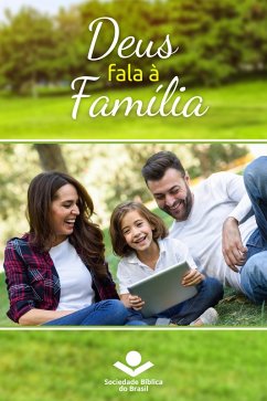 Deus fala à família (eBook, ePUB) - Brasil, Sociedade Bíblica do