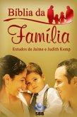 Bíblia da Família - Nova Tradução na Linguagem de Hoje (eBook, ePUB) Bíblia da Família - Nova Tradução na Linguagem de Hoje (eBook, ePUB)