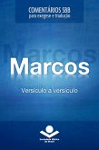 Comentários SBB - Marcos versículo a versículo (eBook, ePUB) Comentários SBB - Marcos versículo a versículo (eBook, ePUB)
