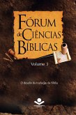 Fórum de Ciências Bíblicas 3 (eBook, PDF) Fórum de Ciências Bíblicas 3 (eBook, PDF)