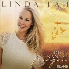 Du Kannst Fliegen - Fäh,Linda